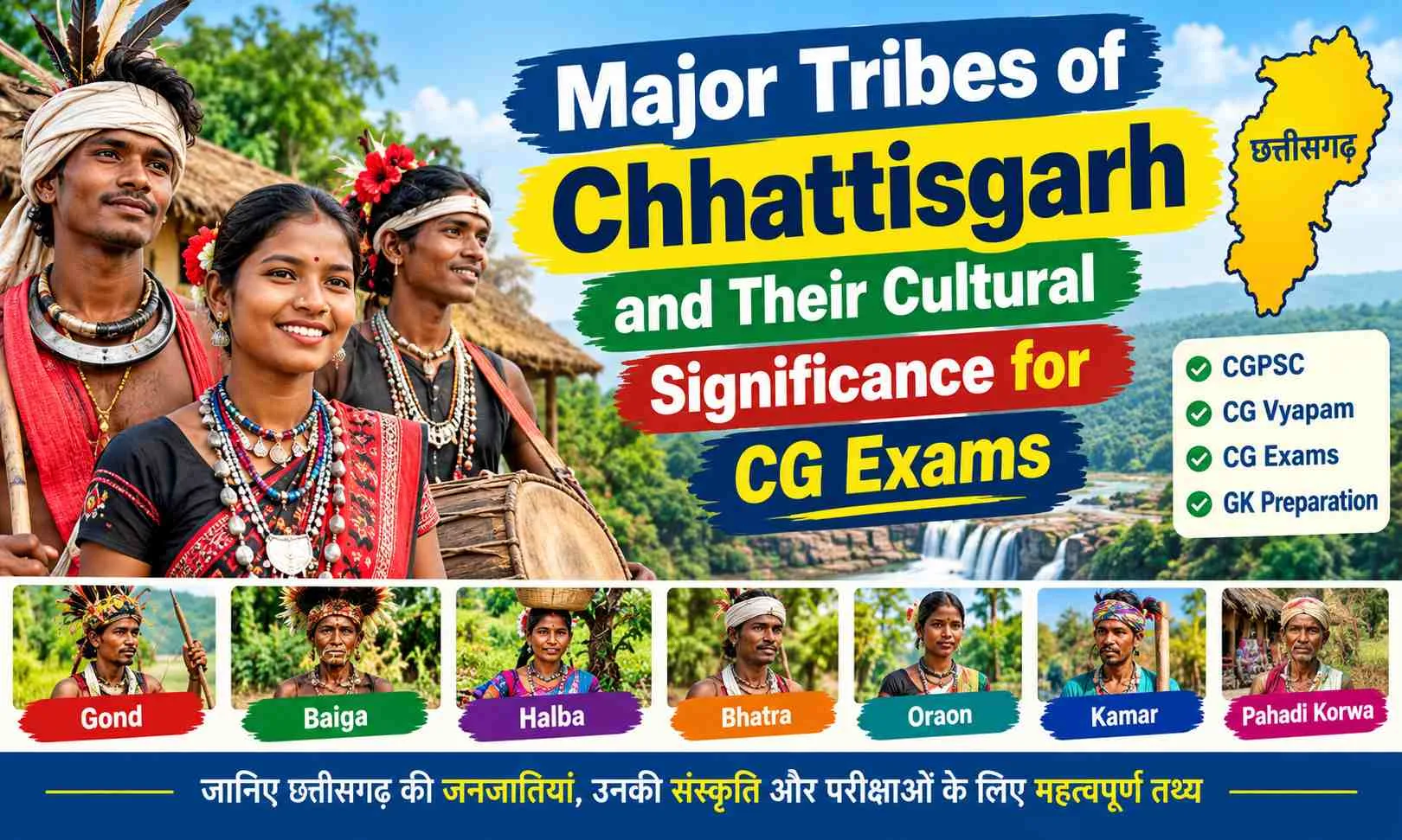 Major Tribes of Chhattisgarh and their traditional culture for CG exams